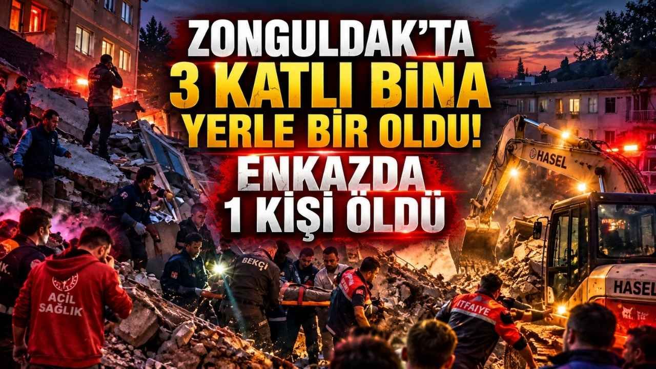 Zonguldak'ta 3 Katlı Bina Yerle Bir Oldu! 1 Kişinin cansız bedenine Ulaşıldı
